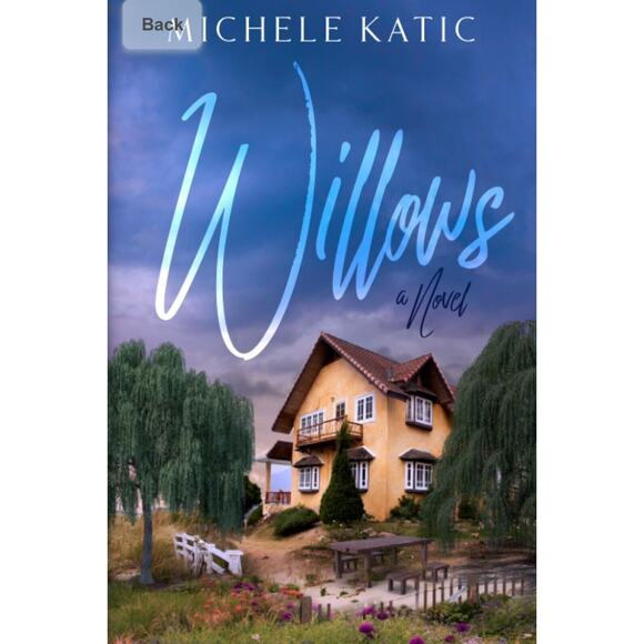 Willows by Michele R. Katic Paperback Book New Signed Copy - Picture 1 of 6